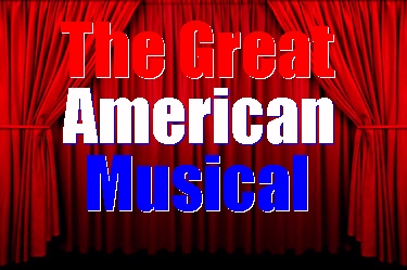 Click here for more information about The Great American Musical